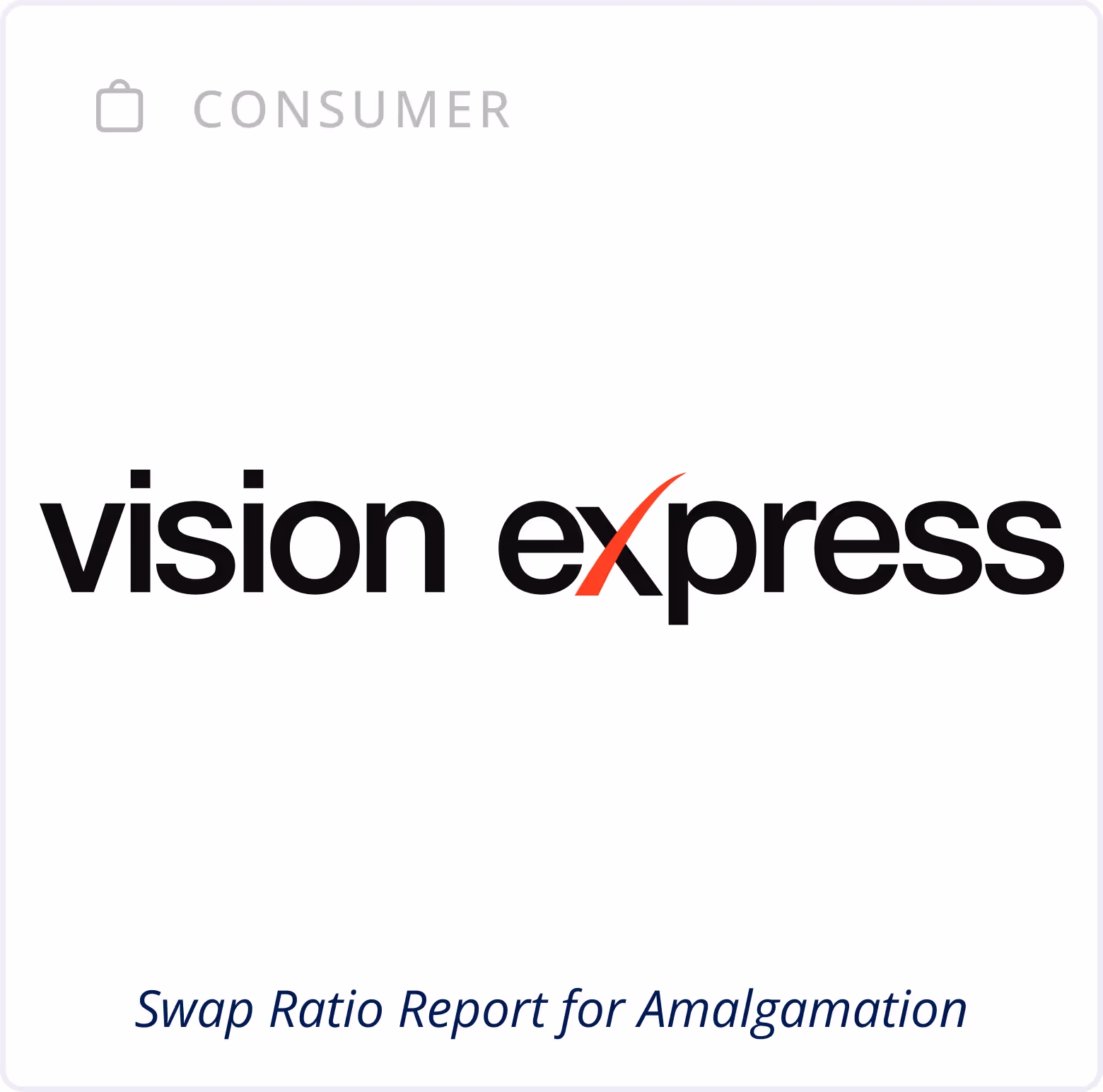 Consumer Sector - Swap Ratio Report for Amalgamation - Vision Express