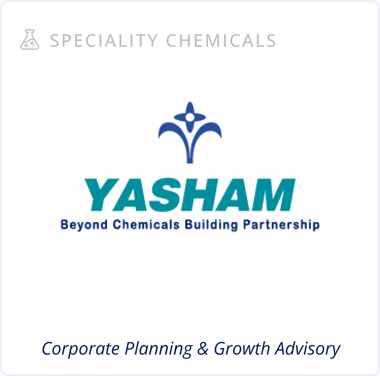 Specialty Chemicals Sector - Corporate Planning & Investment Readiness - Yasham