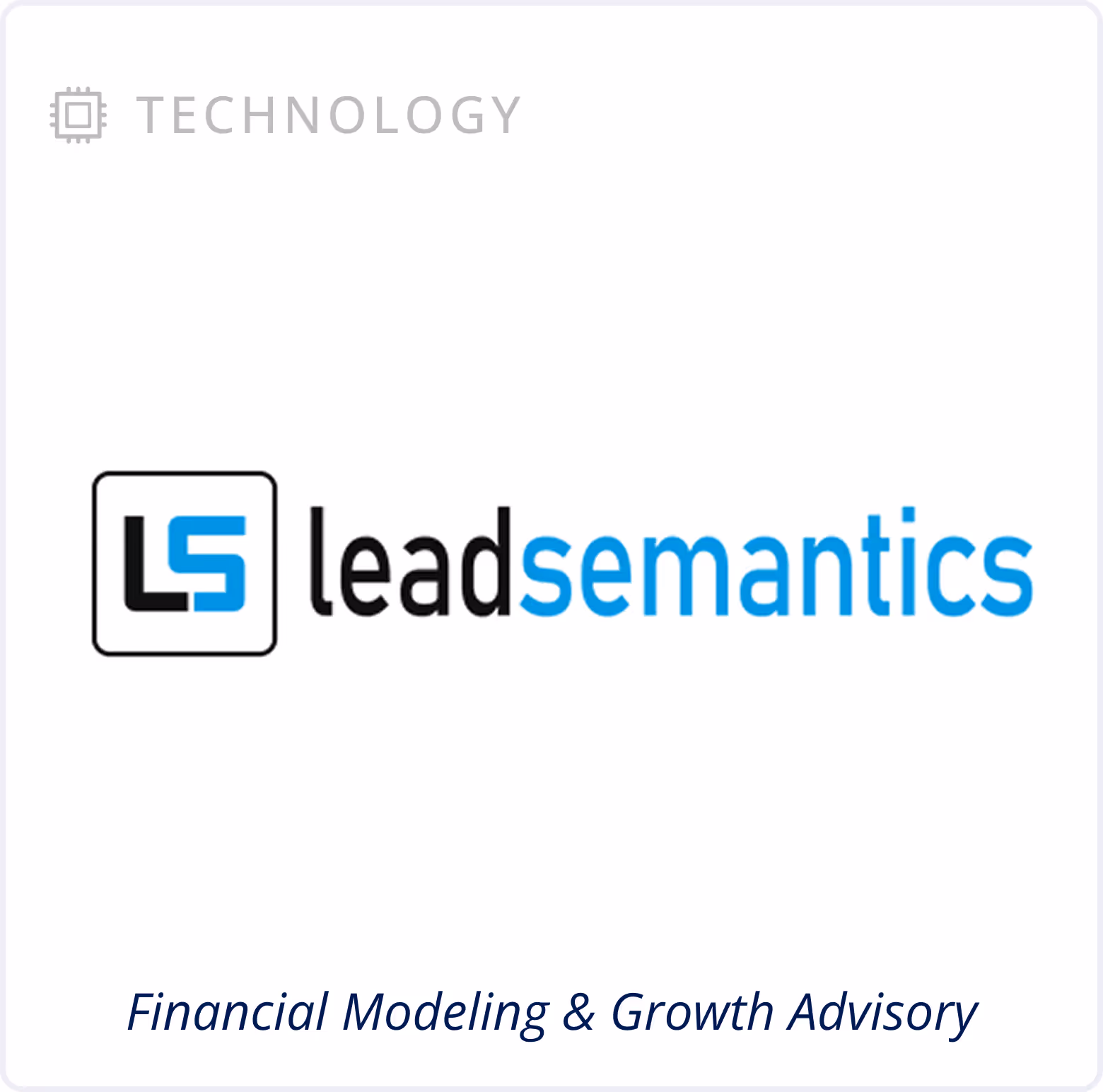 Technology Sector - Financial Modeling & Investment Readiness - Leadsemantics