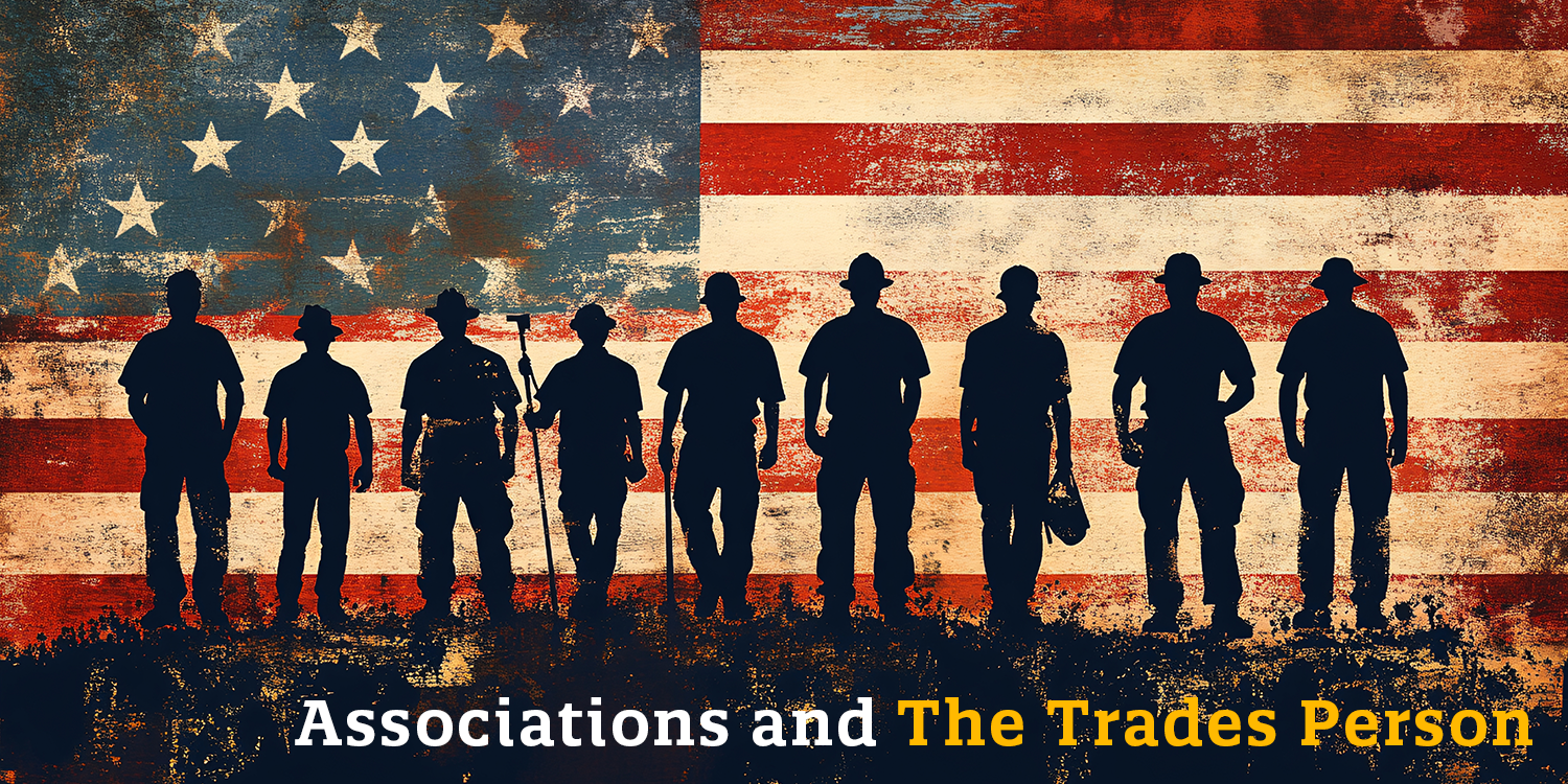 Associations and The Trades Person