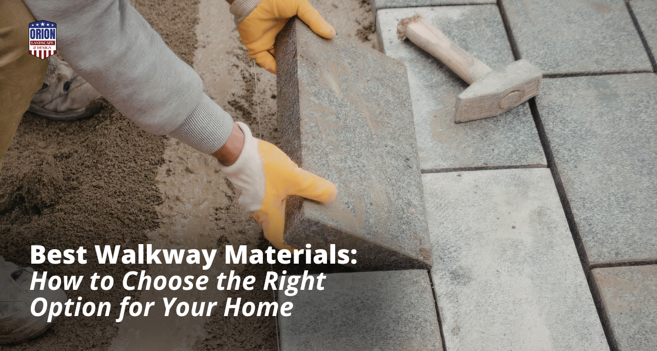 Best Walkway Materials: How to Choose the Right Option for Your Home