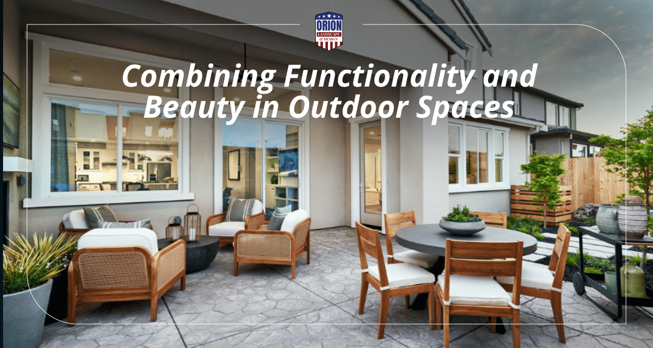 Combining Functionality and Beauty in Outdoor Spaces
