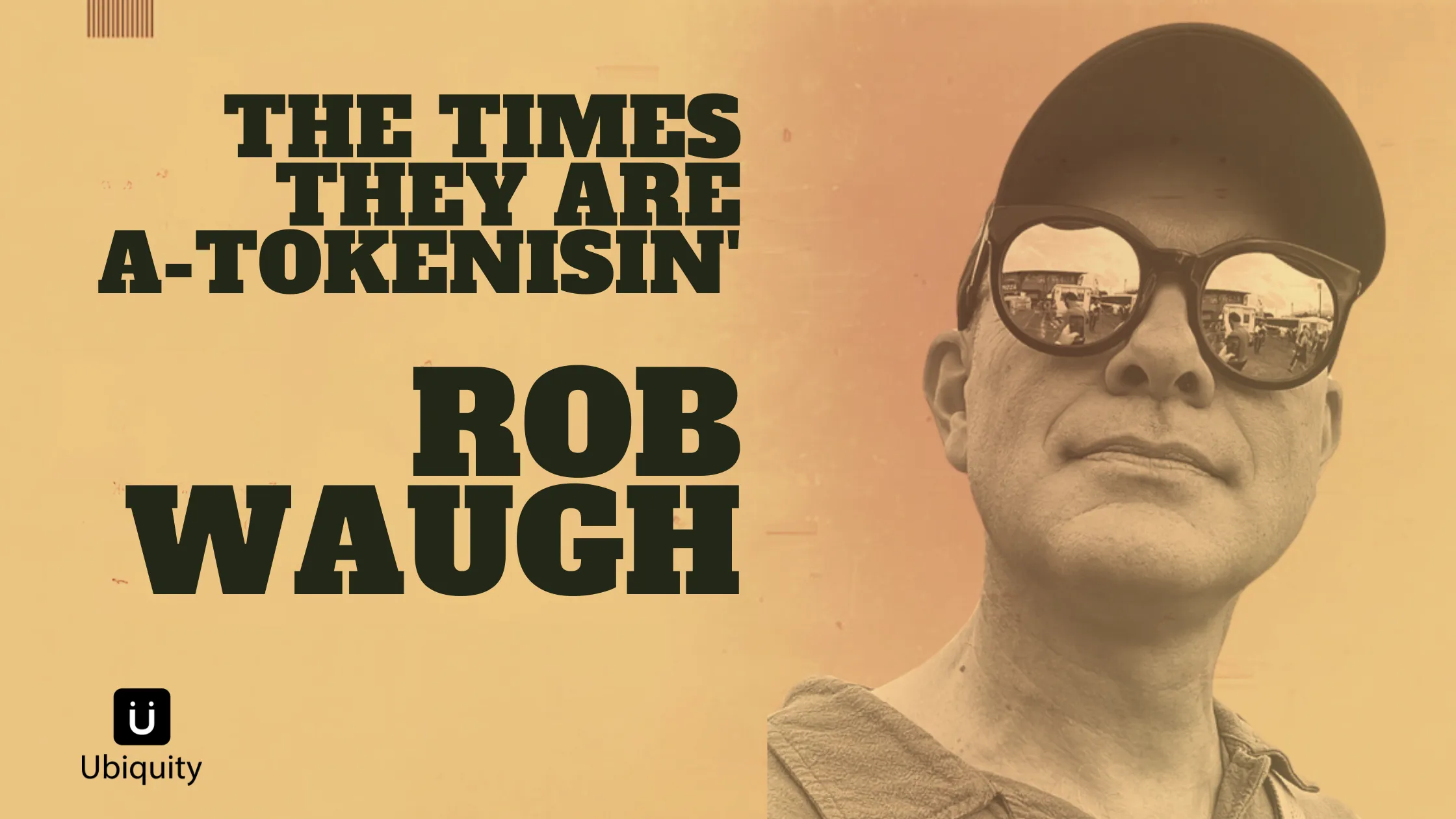 The Times They Are A-Tokenisin’  | Ubiquity