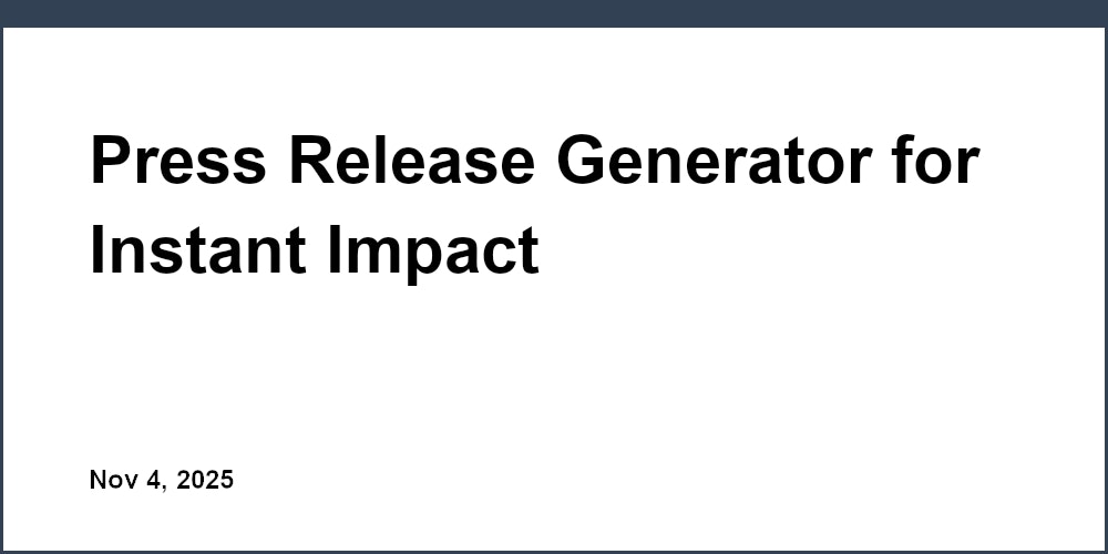 Create Professional Press Releases with Free PR Tool Online