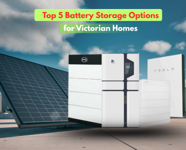 Top 5 Battery Storage Options for Victorian Homes