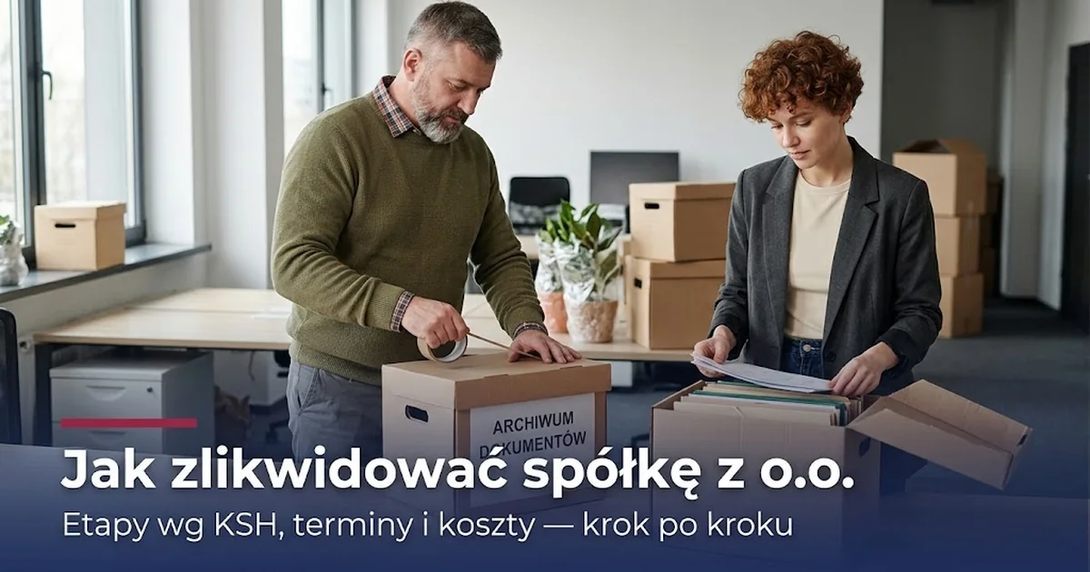 Likwidacja spółki z o.o.: etapy, terminy, koszty | LEX&CO