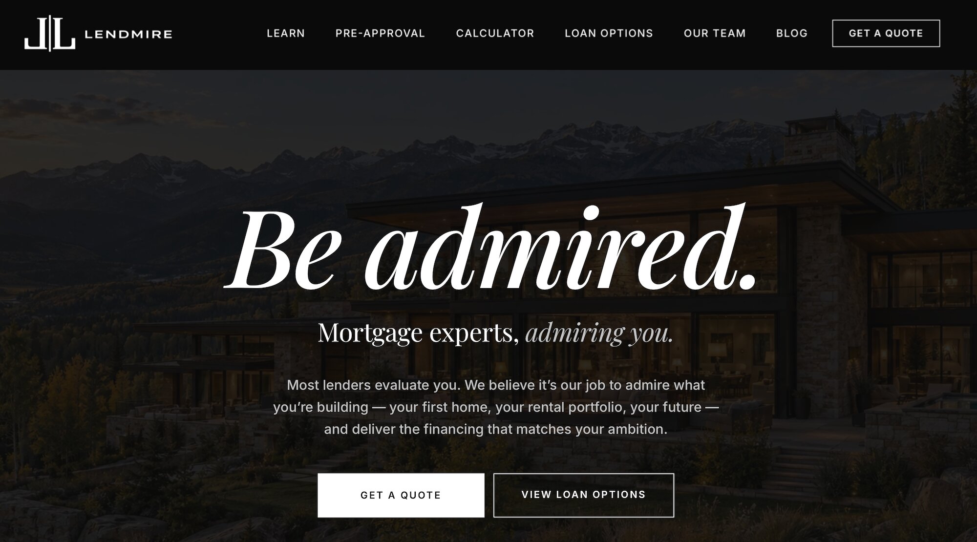 Lendmire homepage: Be admired.