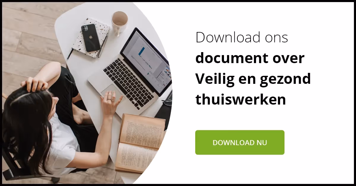 Download ons Kennisbank document over veilig en gezond thuiswerken