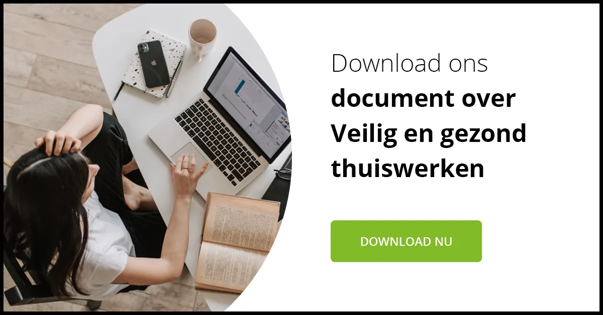 Download ons Kennisbank document over veilig en gezond thuiswerken