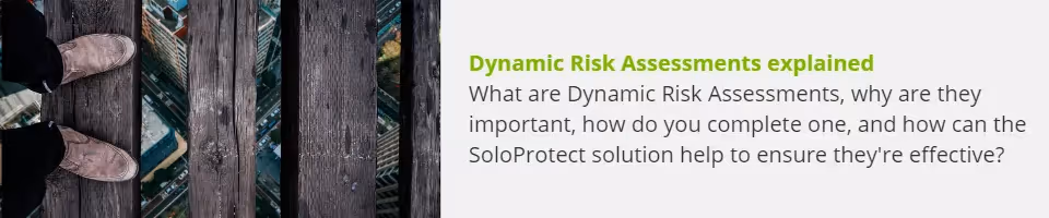 Dynamic Risk Assessments Explained