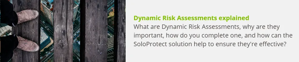 Dynamic Risk Assessments Explained