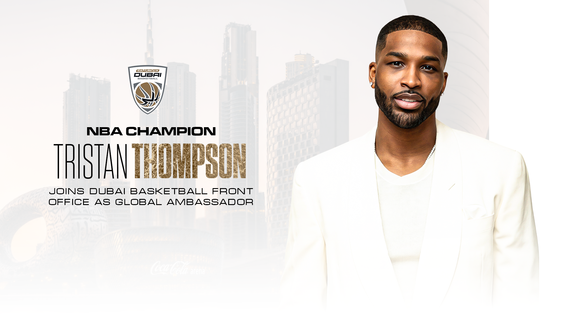 Tristan Thompson, NBA champion and new Dubai Basketball Global Ambassador, in the club's official announcement visual