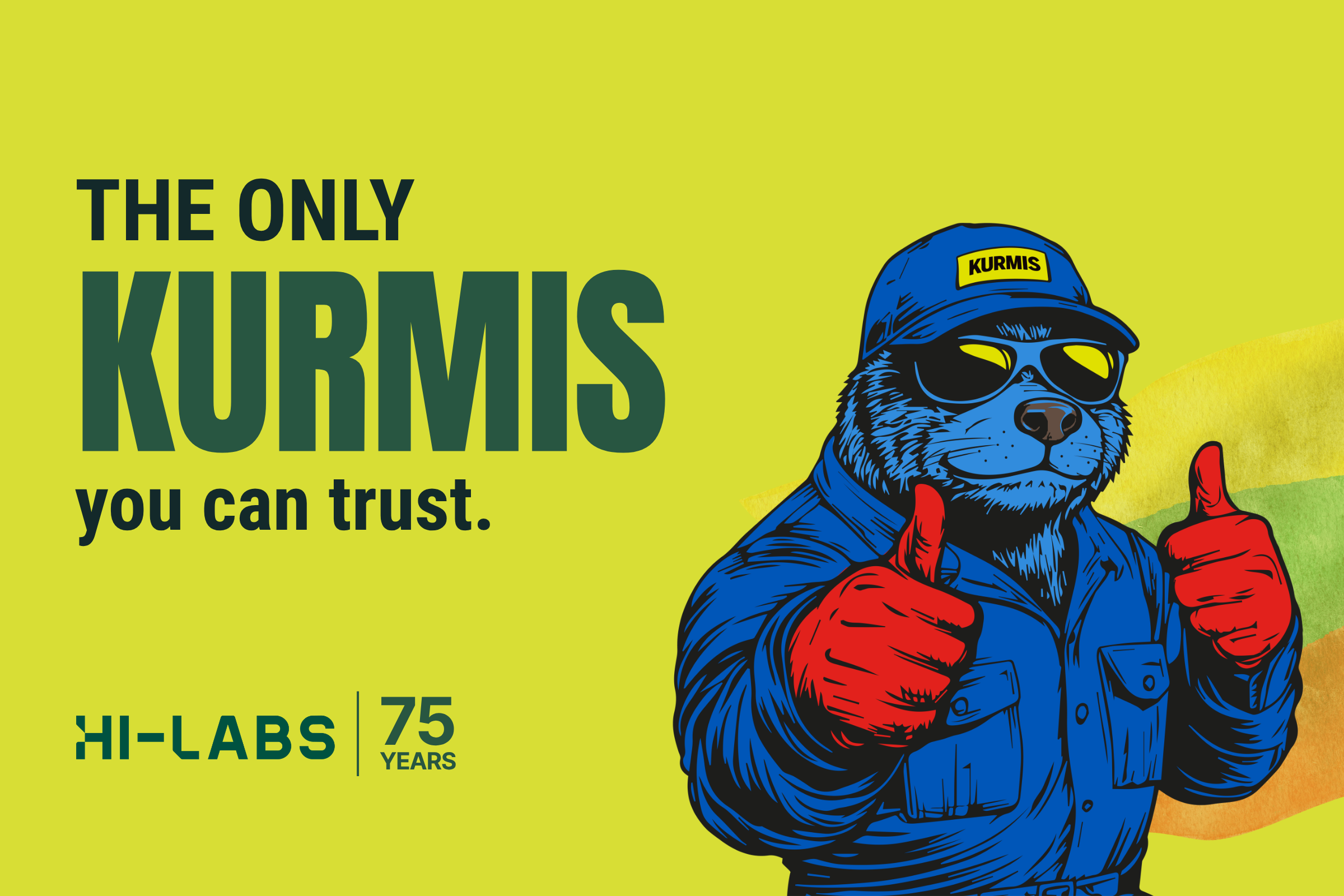 The only KURMIS you can trust