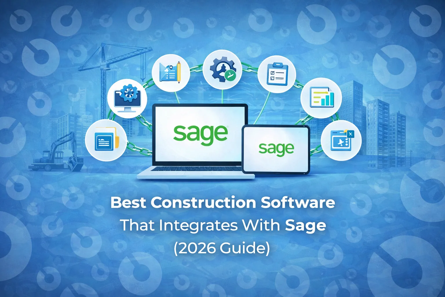 Construction Software That Integrates With Sage (2026 Guide)