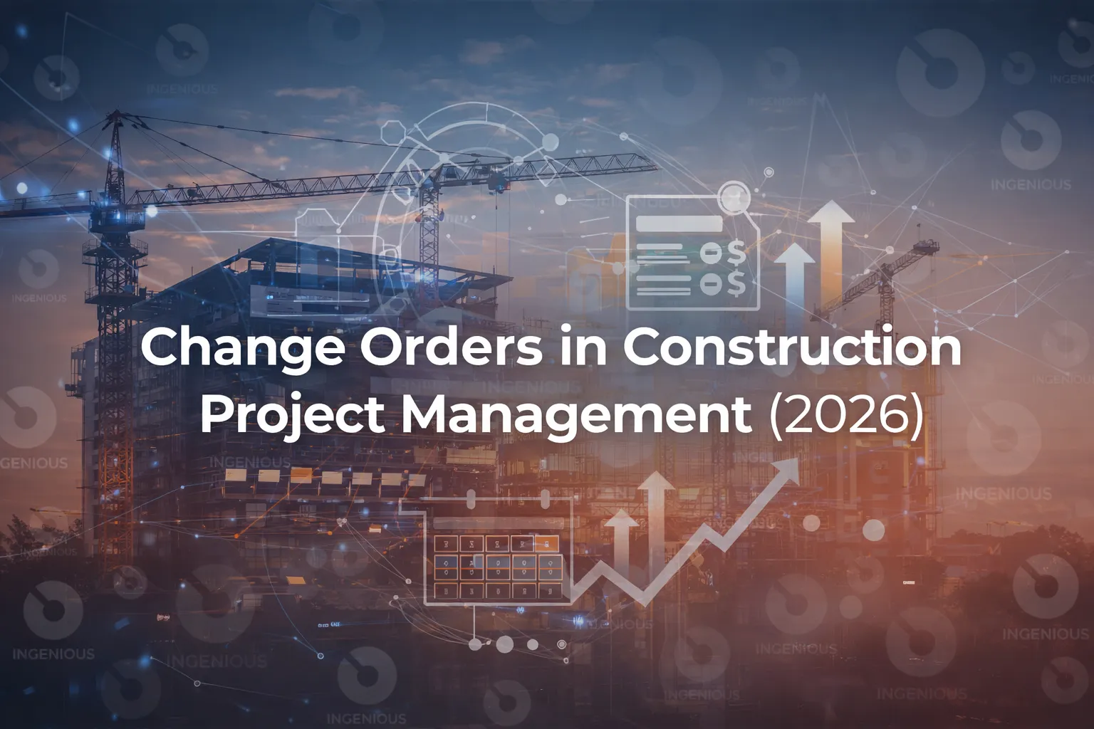 Change Orders in Project Management: How to Manage Them Effectively (2026 Guide)