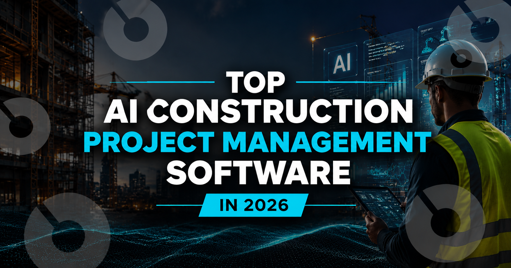 Top AI Construction Project Management Software in 2026