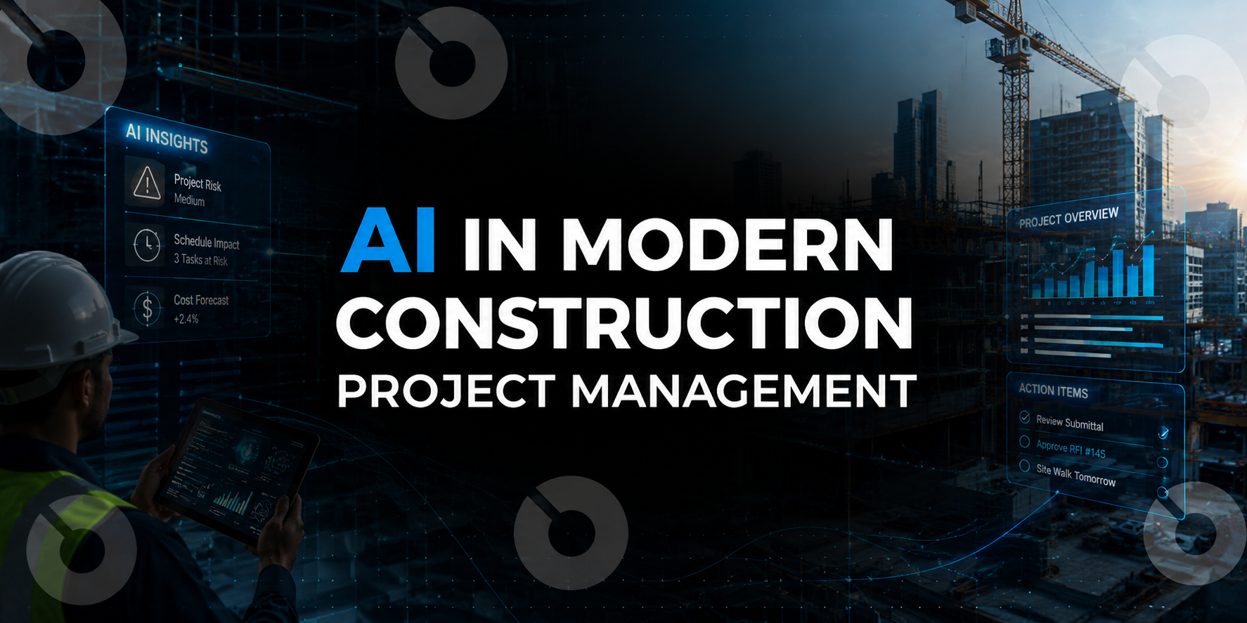 AI in Construction Project Management: Real Use Cases That Actually Save Time
