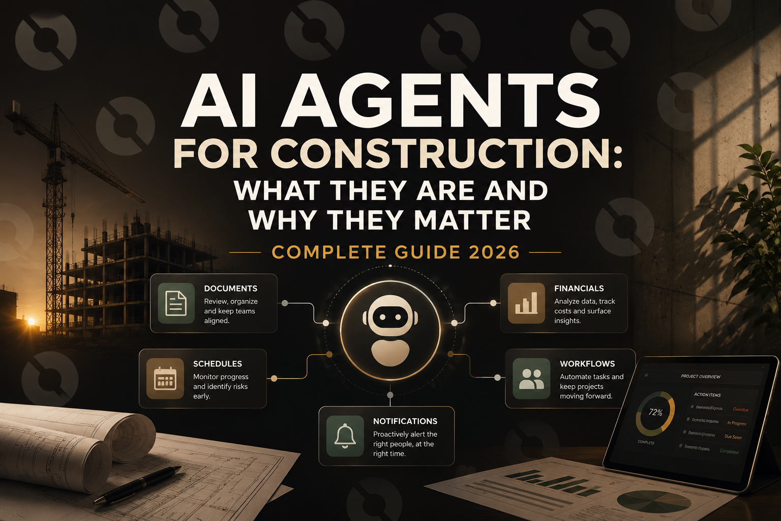 AI Agents for Construction: What They Are and Why They Matter