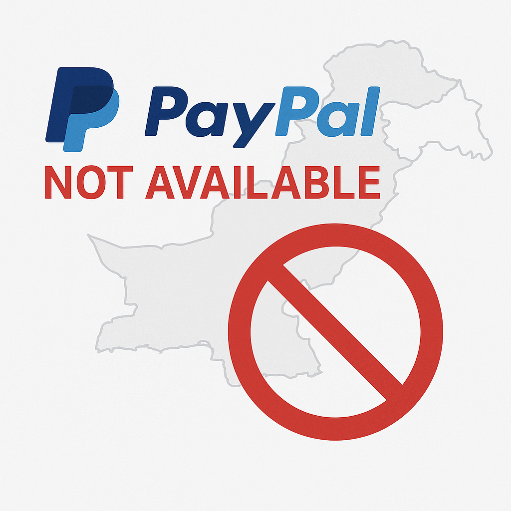 PayPal Unavailable Pakistan