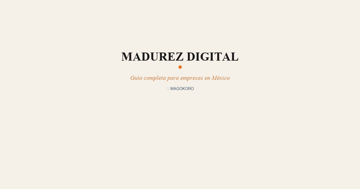 Madurez Digital: ¿Tu Empresa Está Lista para la IA? Test y Guía