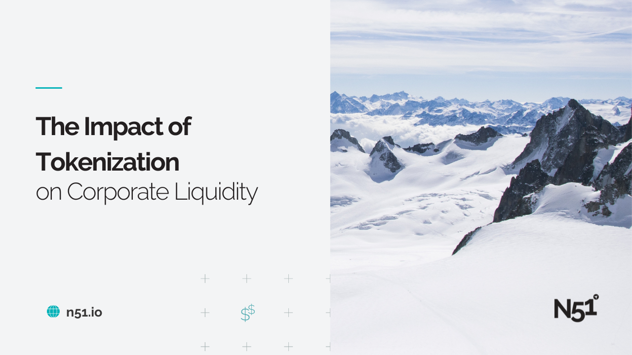 The Impact of Tokenization on Corporate Liquidity