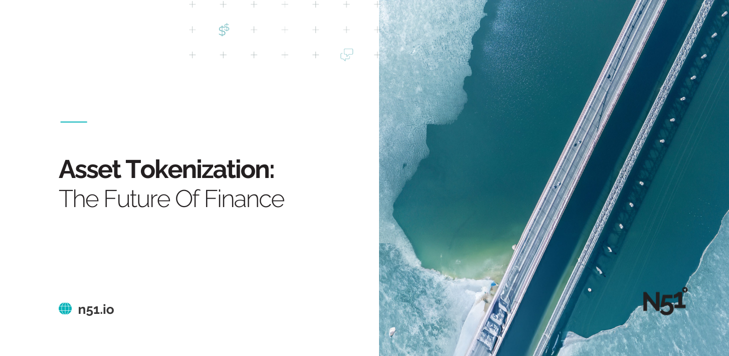 Asset Tokenization: Transforming The Future Of Finance