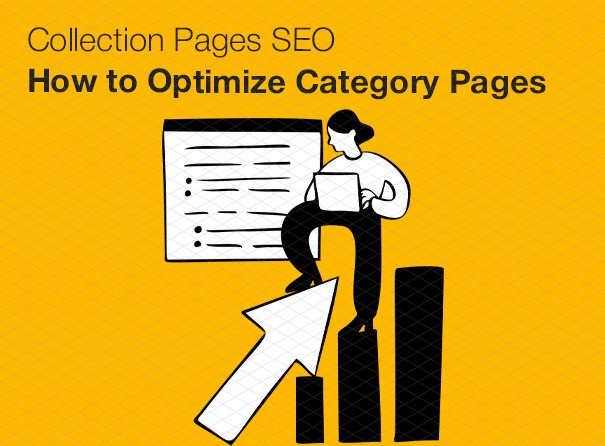 Collection Pages SEO: How to Optimize Category Pages 