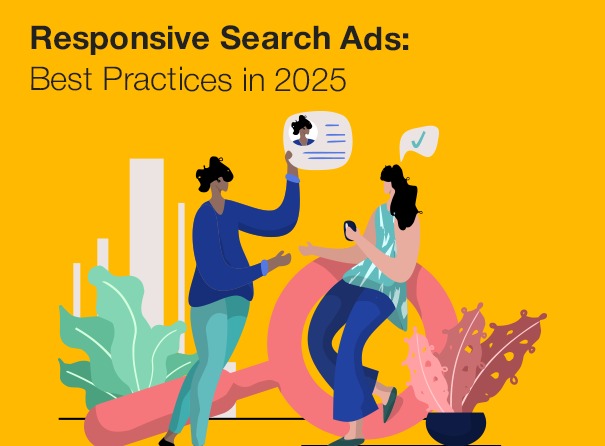 Responsive Search Ads: Best Practices in 2025 