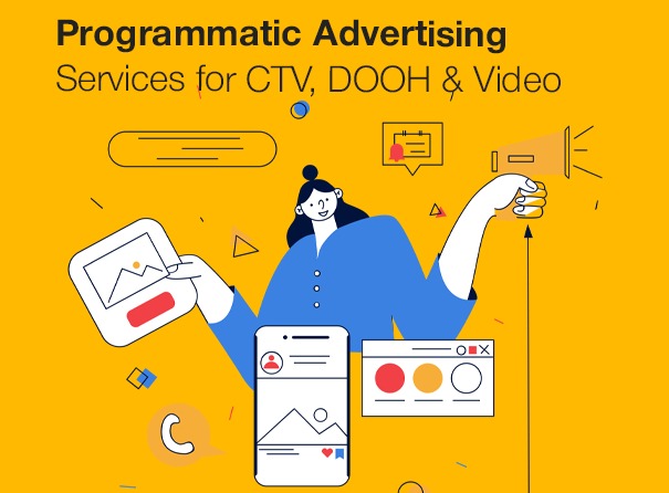 Programmatic Advertising Services for CTV, DOOH & Video: Extend Your Paid Ads to High-Impact Formats