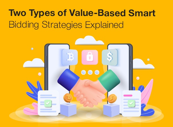 What Are the Two Types of Value-Based Smart Bidding Strategies & Why Human Expertise Still Matters