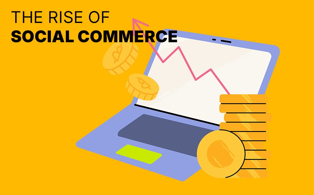 The Rise of Social Commerce: Turning Followers into Customers with Shoppable Posts & Live Selling