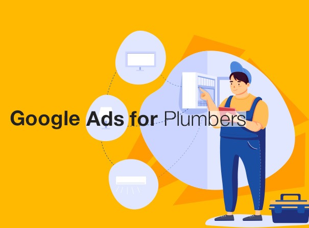 Google Ads for Plumbers – Proven PPC Strategies for Plumbing Businesses 