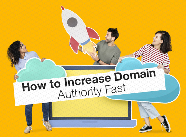 How to Increase Domain Authority Fast: 6 SEO Strategies That Actually Work 