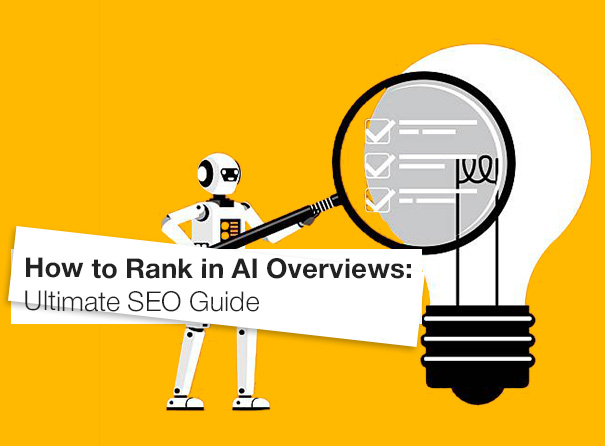 How to Rank in AI Overviews: The Ultimate 2025 SEO Guide 