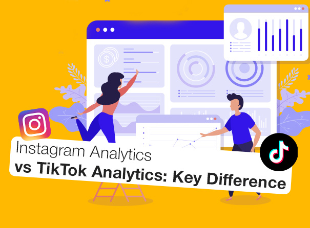 Instagram Analytics vs TikTok Analytics: 5 Key Differences