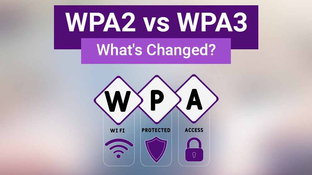 Blog - WPA2 vs WPA3