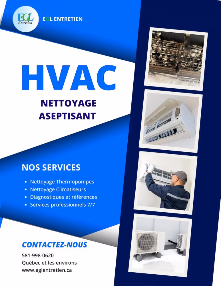 EGL Entretien, avec des images montrant une unité HVAC sale, un climatiseur ouvert, un technicien en train de nettoyer l’appareil et des unités HVAC extérieures.