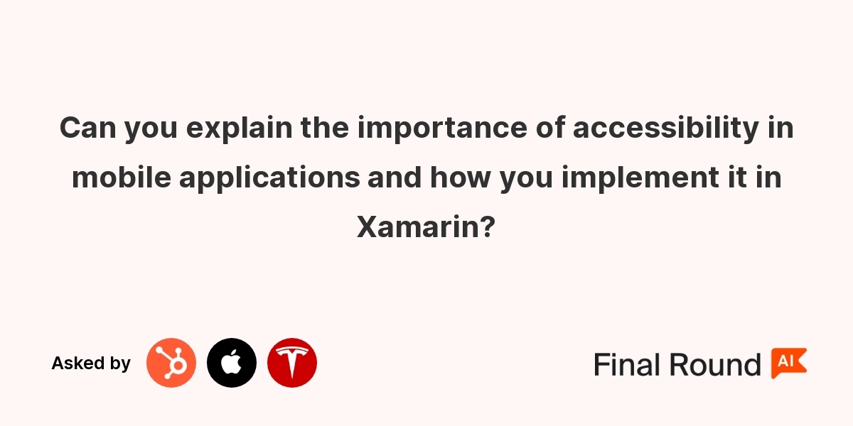 Can you explain the importance of accessibility in mobile applications and how you implement it in Xamarin?