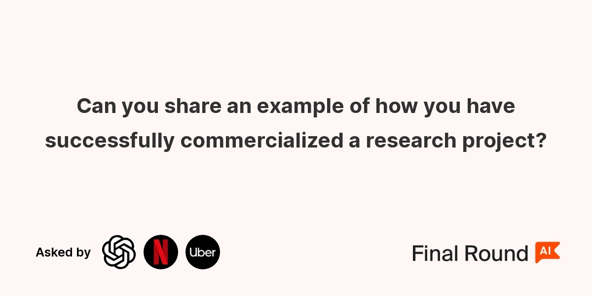 Can you share an example of how you have successfully commercialized a research project?