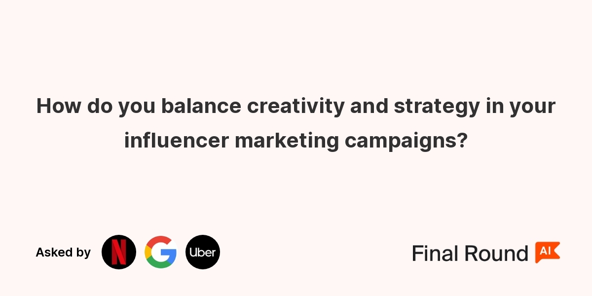 How do you balance creativity and strategy in your influencer marketing campaigns?