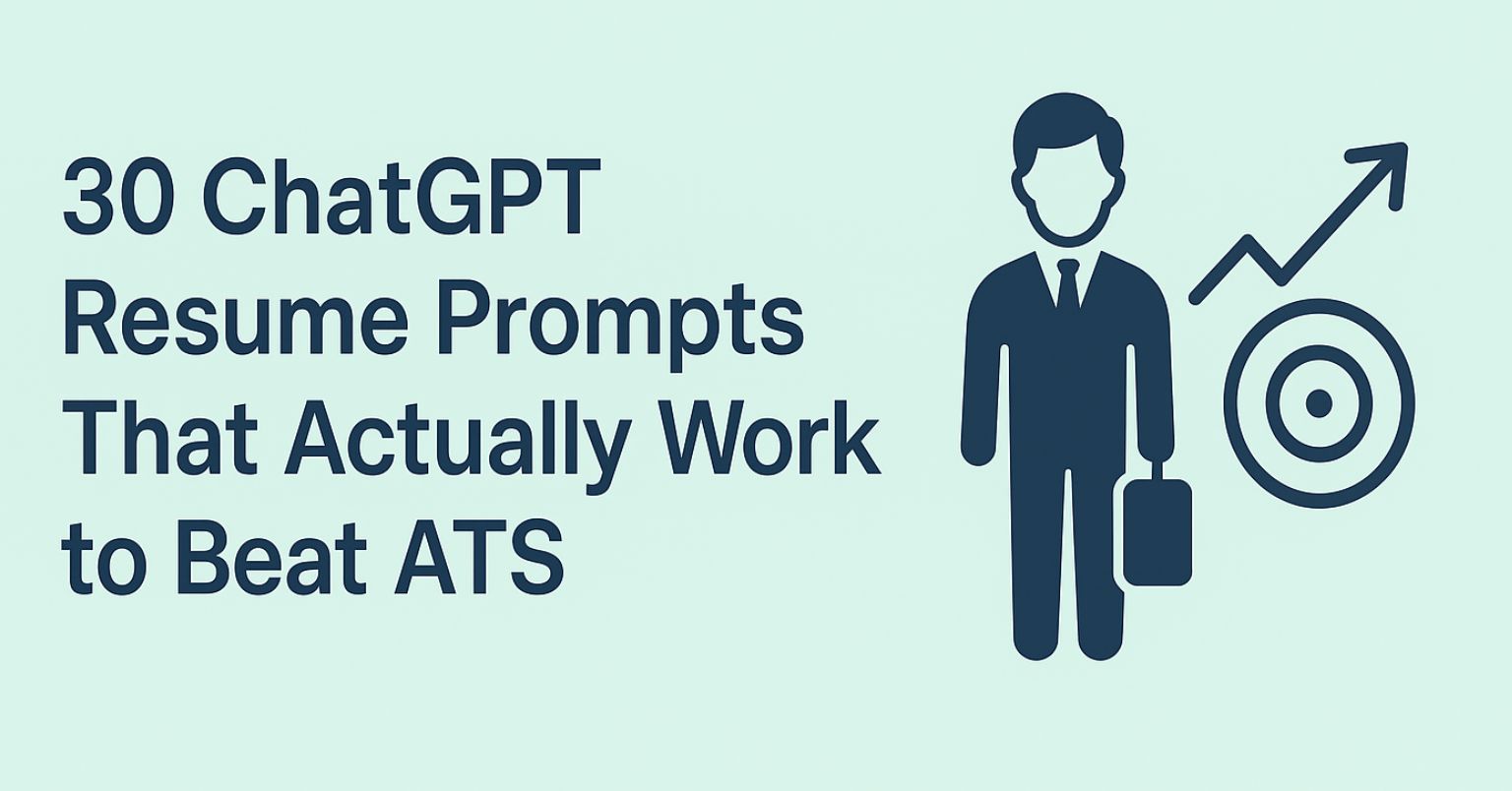 30 ChatGPT Resume Prompts That Actually Beat ATS