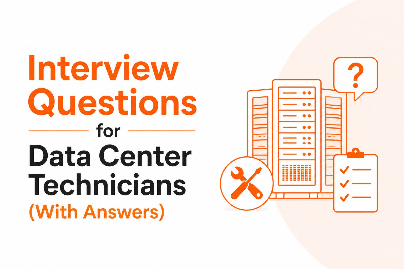 Data Center Technician Interview Questions and Answers (Amazon, Google, Microsoft)