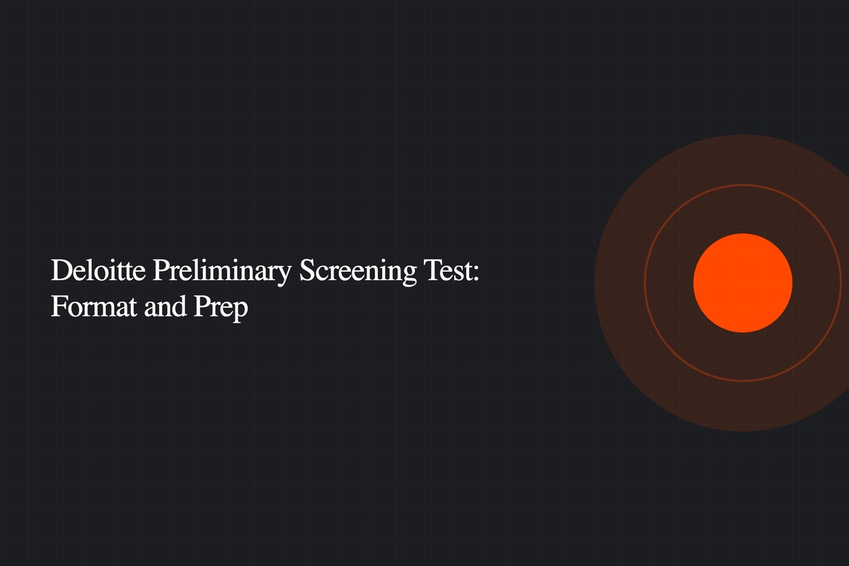 Deloitte Preliminary Screening Test: Format and Prep