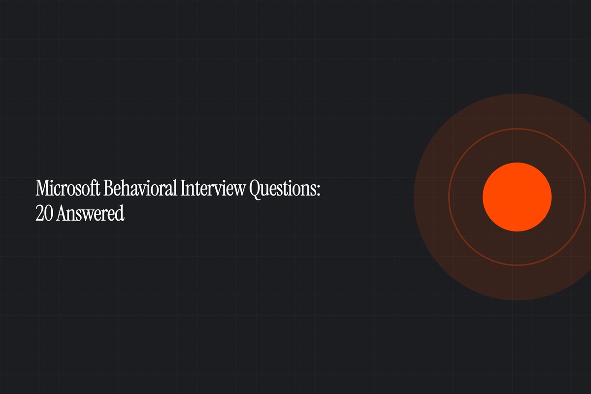Microsoft Behavioral Interview Questions: 20 Answered