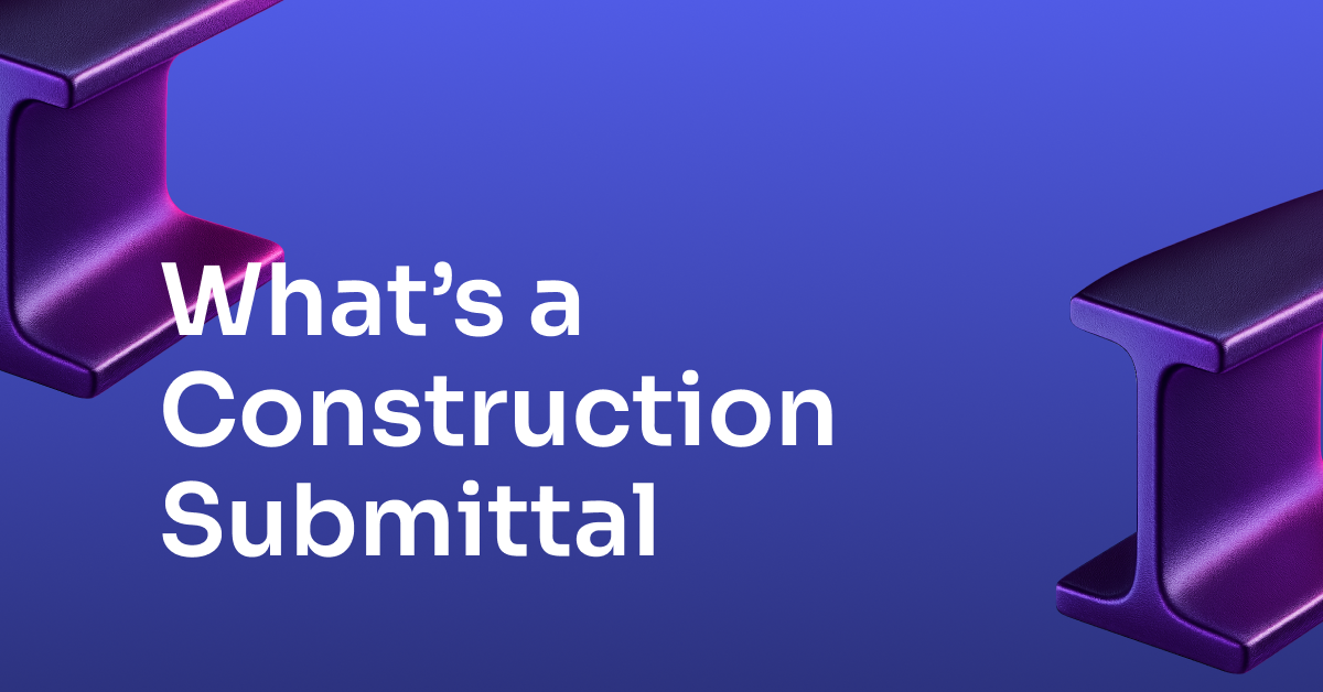 What's a construction submittal?