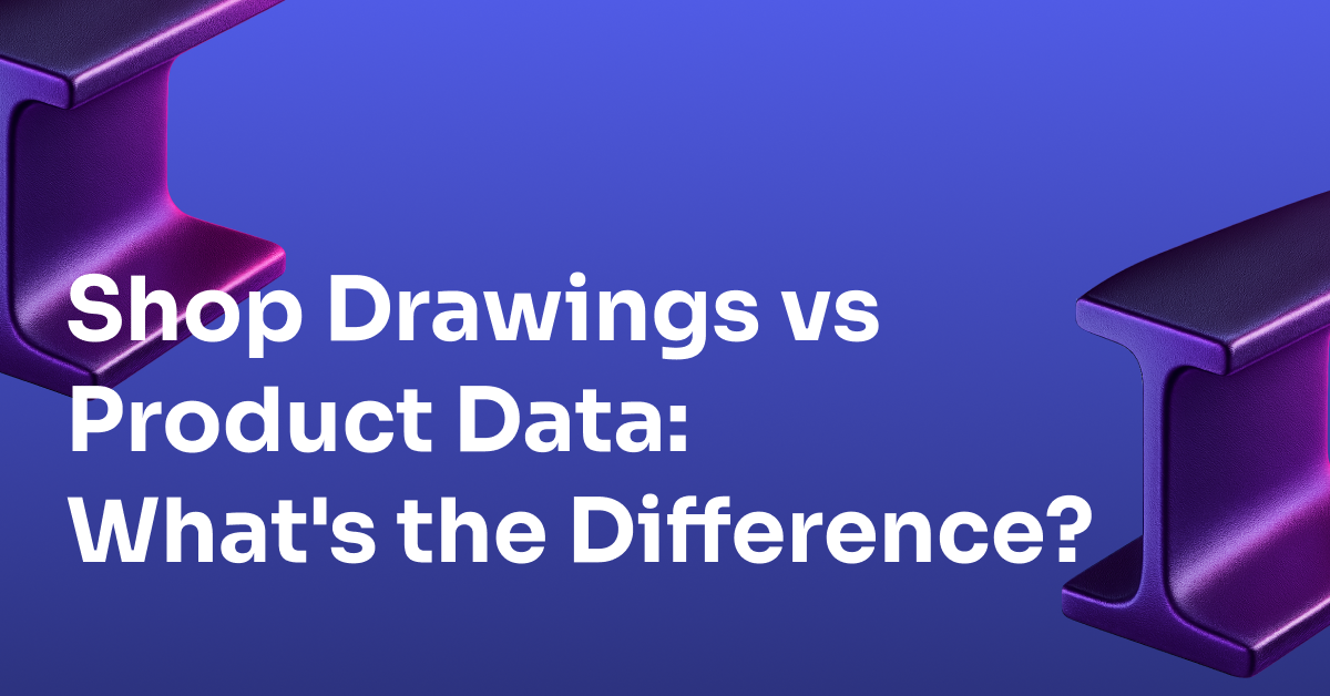 Shop Drawings vs Product Data: What's the Difference?