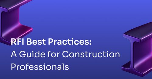 RFI Best Practices: A Guide for Construction Professionals