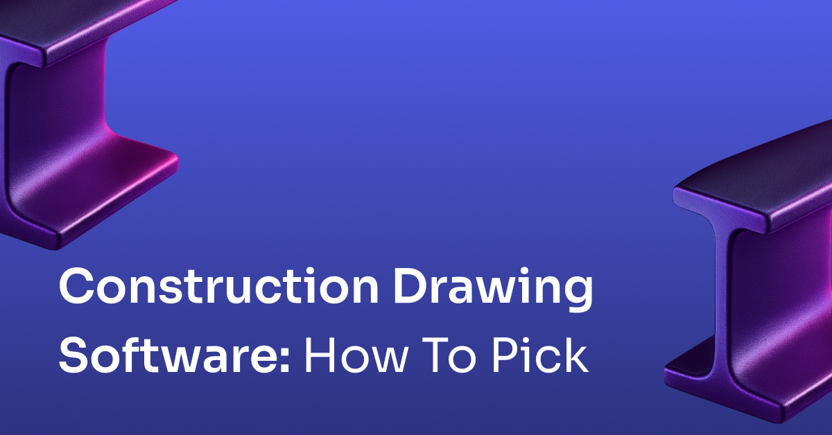 Construction Drawing Software: What Contractors Actually Need