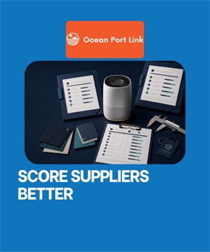 How to Evaluate Chinese Suppliers With a Practical Scorecard