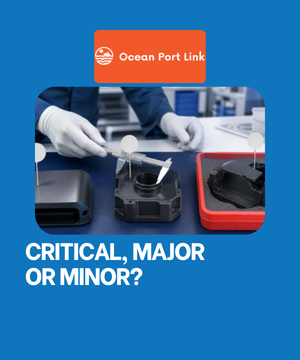 Critical, Major or Minor? How to Classify Product Defects Before Inspection